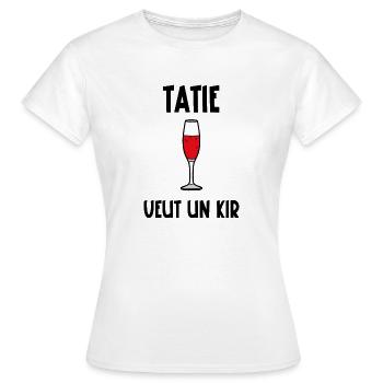tatie veut un kir - T-shirt Femme - blanc - Devant - AI Model Female 172 dark (172cm)
