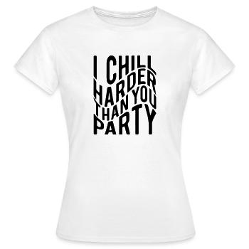 Je me détends plus fort que toi - T-shirt Femme - blanc - Devant - AI Model Female 172 dark (172cm)
