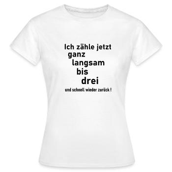 langsam bis Drei - Frauen T-Shirt - Weiß - Vorne - AI Model Female 172 dark (172cm)
