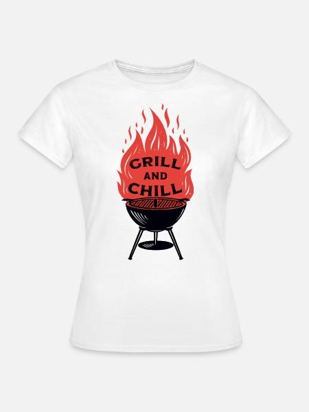 Grill and Chill lustige Sprüche über das Grillen - Frauen T-Shirt - Weiß