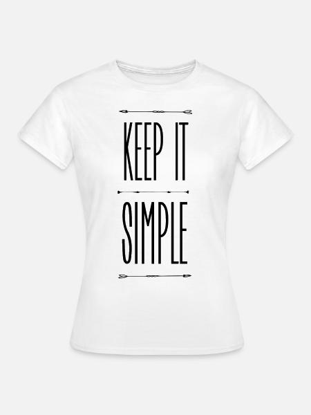 Keep it simple - Women's T-Shirt - white