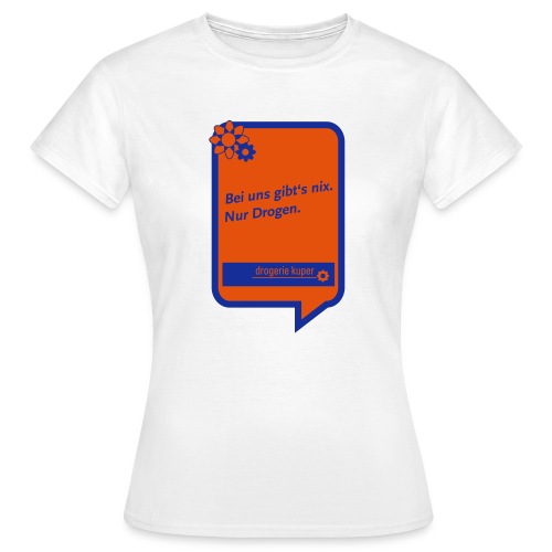 Drogerie Kuper 2 - Frauen T-Shirt
