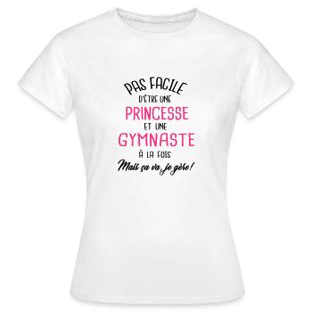Pas facile d'être princesse et gymnaste - T-shirt Femme - blanc - Devant - AI Model Female 172 dark (172cm)