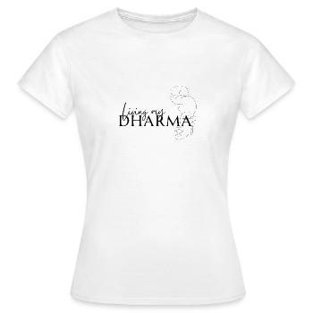 Yoga Shirt Damen Living my Dharma Sanskrit Mantra - Frauen T-Shirt - Weiß - Vorne - AI Model Female 172 dark (172cm)