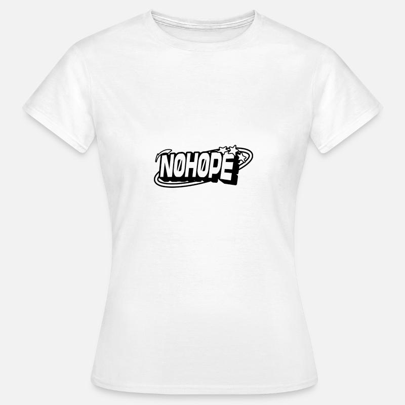 No Hope - Women's T-Shirt - white