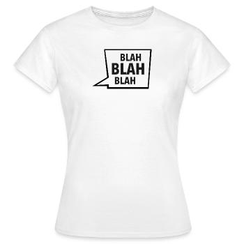 Blah Blah Blah - Frauen T-Shirt - Weiß - Vorne - AI Model Female 172 dark (172cm)