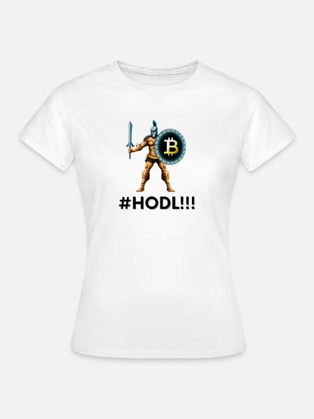 Bitcoin Hold Krypto Cryptocurrency - Frauen T-Shirt - Weiß