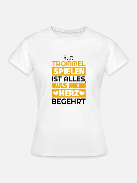 Trommel Geschenke - Frauen T-Shirt - Weiß