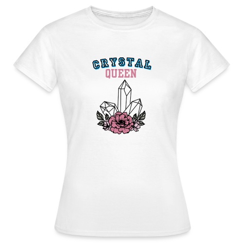 CRYSTAL QUEEN - Frauen T-Shirt