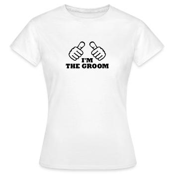 I'm the Groom - T-shirt Femme - blanc - Devant - AI Model Female 172 dark (172cm)