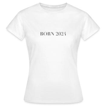 NÉ EN 2024 - T-shirt Femme - blanc - Devant - AI Model Female 172 dark (172cm)