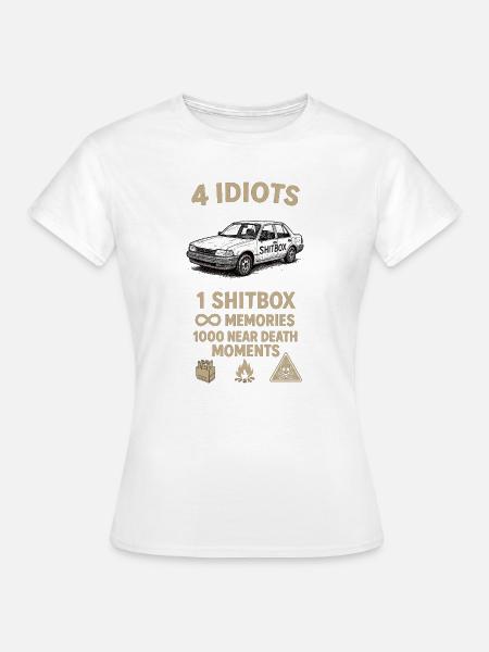 4 idiots 1car - Frauen T-Shirt - Weiß