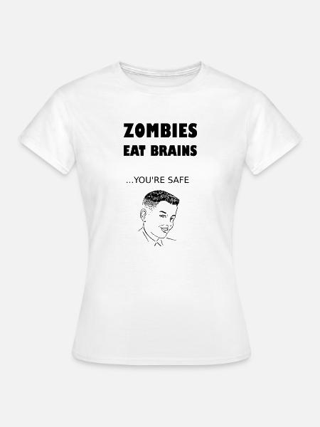 Zombies eat brains - Frauen T-Shirt - Weiß