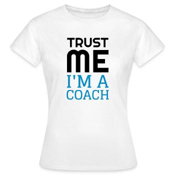 Coach / Coaching / Trainer / Sport - Frauen T-Shirt - Weiß - Vorne - AI Model Female 172 dark (172cm)