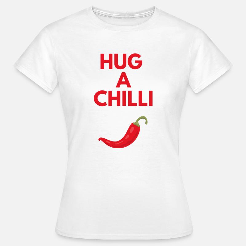HUG A CHILLI - Women's T-Shirt - white