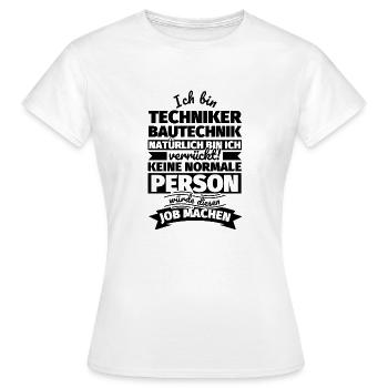 Techniker Bautechnik Geschenke - Frauen T-Shirt - Weiß - Vorne - AI Model Female 172 dark (172cm)