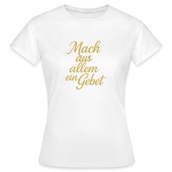 Prière en or - T-shirt Femme - blanc - Devant - AI Model Female 172 dark (172cm)