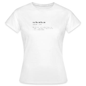Schenken - Hoffnung und Freude (Verb) - Frauen T-Shirt - Weiß - Vorne - AI Model Female 172 dark (172cm)