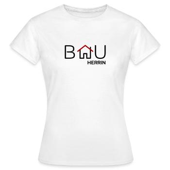 Bauherrin - Frauen T-Shirt - Weiß - Vorne - AI Model Female 172 dark (172cm)