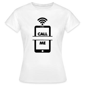 Appelez-moi par téléphone - T-shirt Femme - blanc - Devant - AI Model Female 172 dark (172cm)