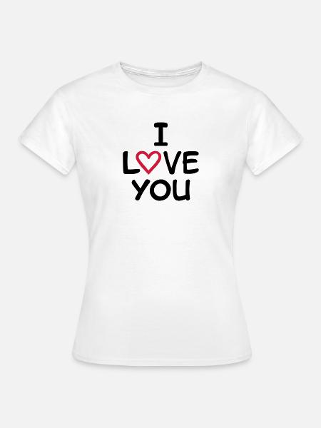 I Love You - T-skjorte for kvinner - hvit
