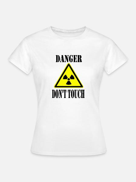 danger - Frauen T-Shirt - Weiß