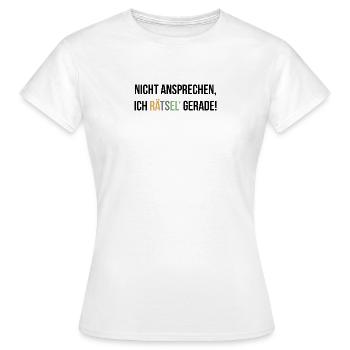 Nicht ansprechen - Frauen T-Shirt - Weiß - Vorne - AI Model Female 172 dark (172cm)