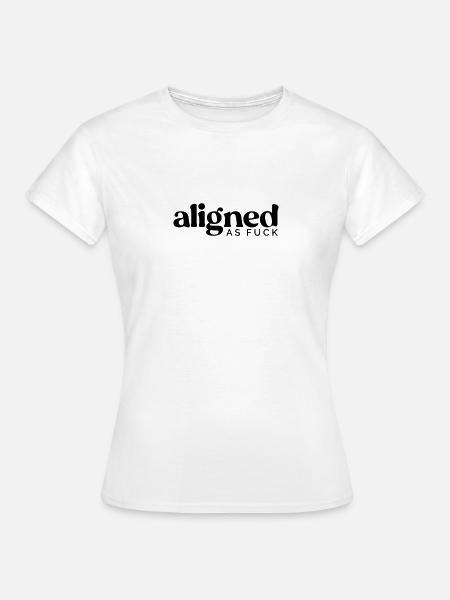 Aligned as - Frauen T-Shirt - Weiß