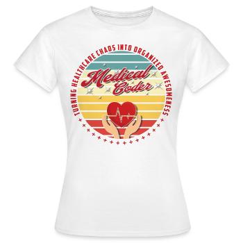 Medical Assistant - Medical Coder - Women's T-Shirt - white - Front - AI Model Female 172 dark (172cm)