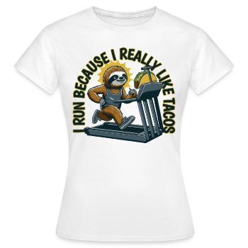 Je cours parce que j’aime vraiment les tacos paresseux - T-shirt Femme - blanc - Devant - AI Model Female 172 dark (172cm)