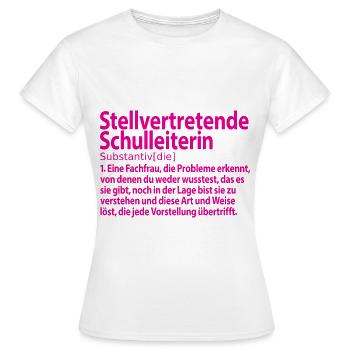 Stellvertretende Schulleiterin Definition Abschied - Frauen T-Shirt - Weiß - Vorne - AI Model Female 172 dark (172cm)