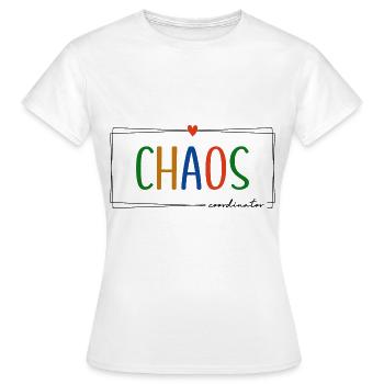 Chaos Coordinator stressed kindergarten educators - Women's T-Shirt - white - Front - AI Model Female 172 dark (172cm)