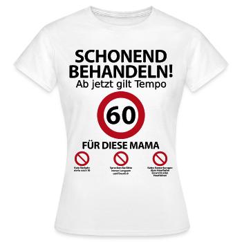 60 Geburtstag Mama Mutter Geburtstagsgeschenk - Frauen T-Shirt - Weiß - Vorne - AI Model Female 172 dark (172cm)