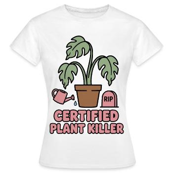 Certified Plant Killer Pflanzenhumor - Frauen T-Shirt - Weiß - Vorne - AI Model Female 172 dark (172cm)