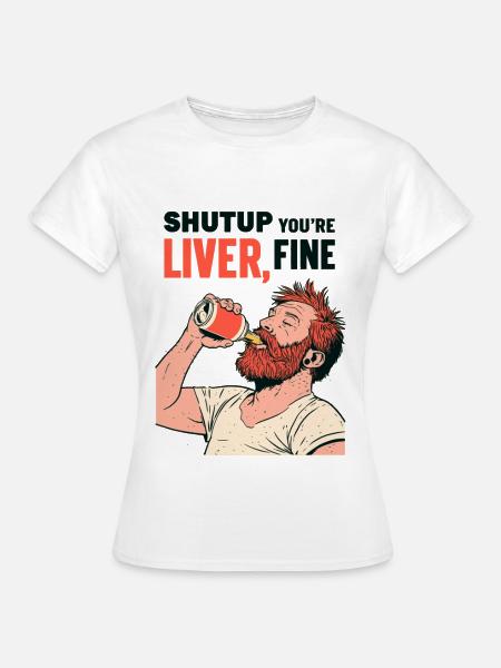 Biertrinker Spruch Illustration - Frauen T-Shirt - Weiß
