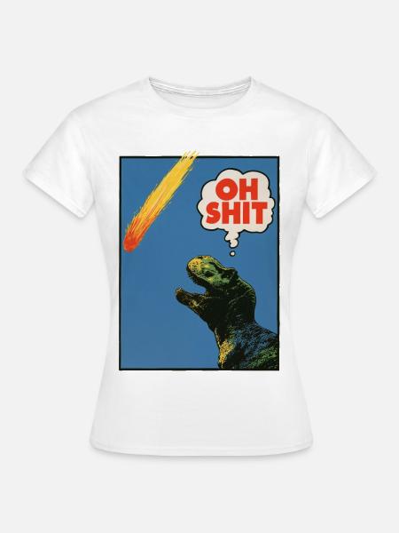 Oh Shit! - Extinction! - Frauen T-Shirt - Weiß