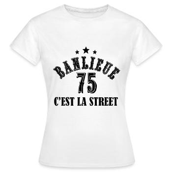 banlieue 75 c'est la street - T-shirt Femme - blanc - Devant - AI Model Female 172 dark (172cm)