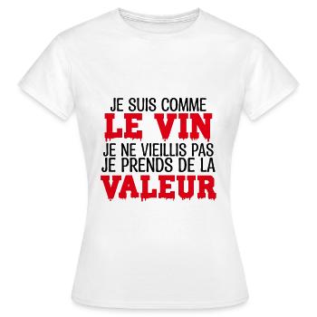 Je Suis Comme Le Vin - T-shirt Femme - blanc - Devant - AI Model Female 172 dark (172cm)