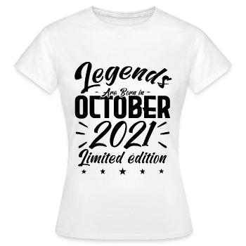 LEGENDEN WERDEN IM OKTOBER 2021 GEBOREN - Frauen T-Shirt - Weiß - Vorne - AI Model Female 172 dark (172cm)