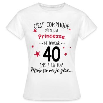 Princesse 40 ans Cadeau Humour Femme Qui Gère - T-shirt Femme - blanc - Devant - AI Model Female 172 dark (172cm)