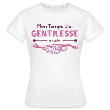Mon temps de gentillesse a expiré - T-shirt Femme - blanc - Devant - AI Model Female 172 dark (172cm)