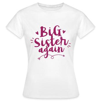 Big Sister Again - T-shirt Femme - blanc - Devant - AI Model Female 172 dark (172cm)