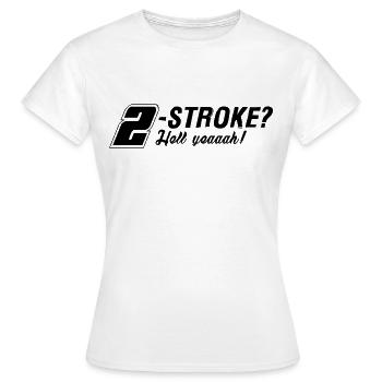 Two-stroke love 2-stroke 2-stroke engine - Women's T-Shirt - white - Front - AI Model Female 172 dark (172cm)