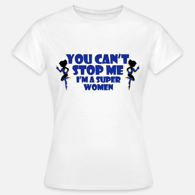 Superfrau - Frauen T-Shirt - Weiß