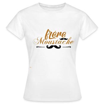 frère moustache, Idée cadeau d'élégance. - T-shirt Femme - blanc - Devant - AI Model Female 172 dark (172cm)