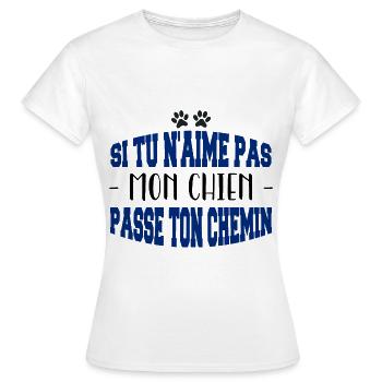 Si tu n’aimes pas mon chien - T-shirt Femme - blanc - Devant - AI Model Female 172 dark (172cm)