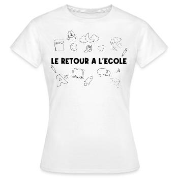 LE Retour à l’école. - T-shirt Femme - blanc - Devant - AI Model Female 172 dark (172cm)