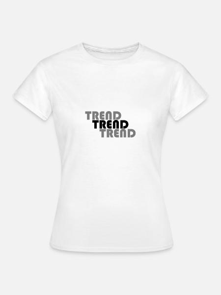 Trend - Frauen T-Shirt - Weiß