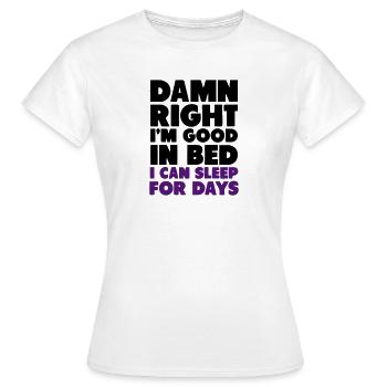 Bon dans le lit énonciations drôles - T-shirt Femme - blanc - Devant - AI Model Female 172 dark (172cm)