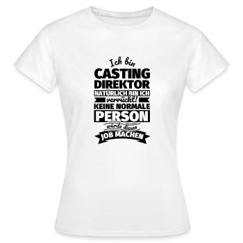 Casting Direktor Geschenke - Frauen T-Shirt - Weiß - Vorne - AI Model Female 172 dark (172cm)